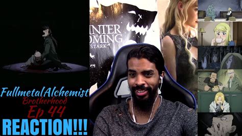 Fullmetal Alchemist Brotherhood Episode 44 REACTION REVIEW Revving