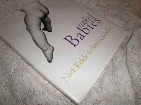 Naked Babies Anna Quindlen Nick Kelsh Amazon Books