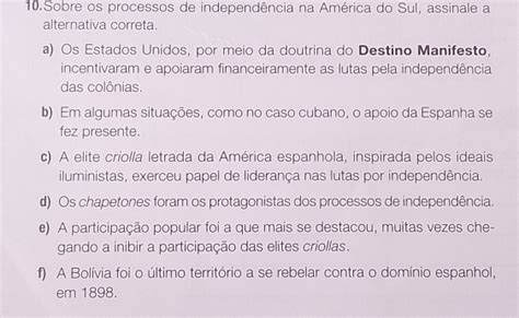 Solved Sobre os processos de independência na América do Sul assinale