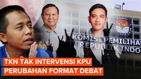 Video TKN Prabowo Gibran Tegaskan Tak Intervensi KPU Soal Perubahan