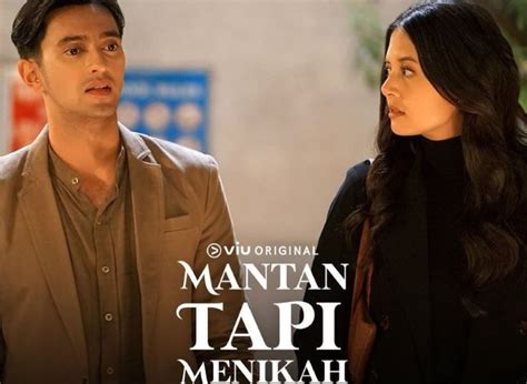 Nonton Mantan Tapi Menikah Full Episode Drama Roman Dan Komedi