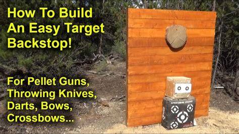 How To Build An Easy Target Backstop For Pellet Guns Throwing Knives