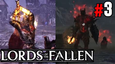 LORDS OF THE FALLEN BOSS PERCIVAL EL RECTOR ESCARLATA Y DESTRUCTOR 3