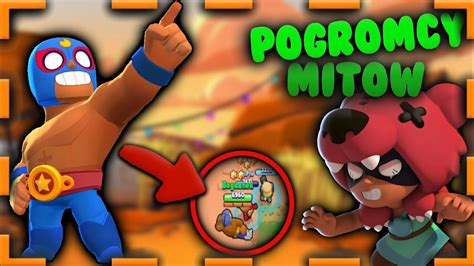 POGROMCY MITÓW 1 Brawl Stars Polska YouTube