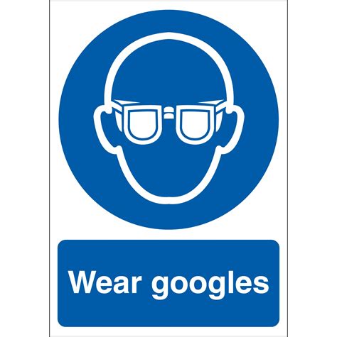 Wear Goggles Sign First Safety Signs