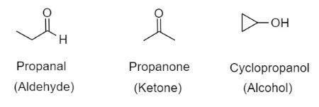 An unknown compound has the formula C3H6O. a. There are at least eight ...