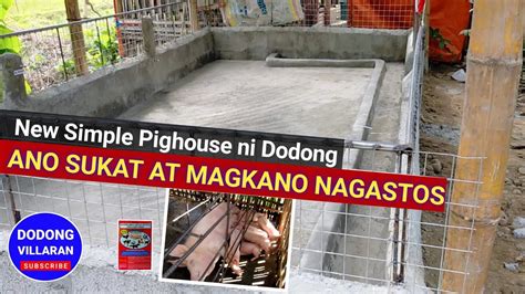 Anong Sukat Ng Kulungan Ng Baboy Ko Fatteners Pighouse Dodong