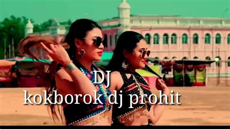 New Kokborok Dj Song Youtube