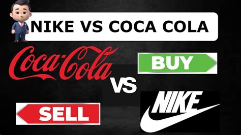 Coca Cola Vs Nike Stocks To Buy Or Sell Stock Analysis Ko Nke