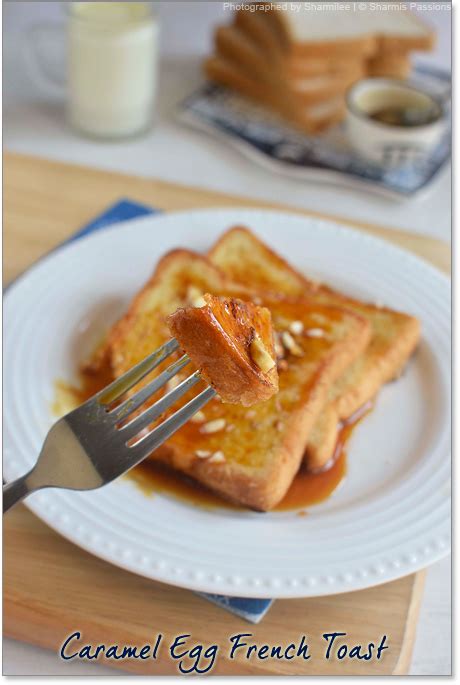 Caramel French Toast Bread Egg Toast With Caramel Sauce Sharmis