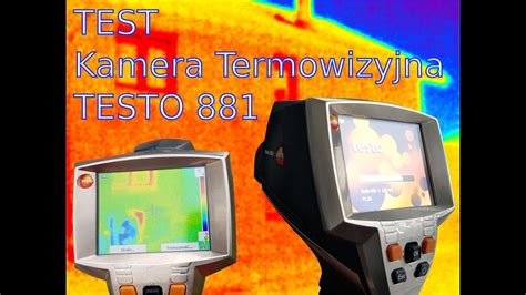 TEST KAMERA TERMOWIZYJNA TESTO 881 Badanie Termowizyjne Domu YouTube