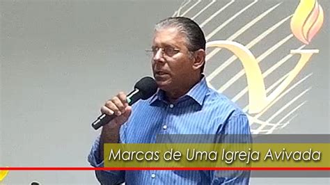 Marcas De Uma Igreja Avivada Pr Elias Rios Vivos Br