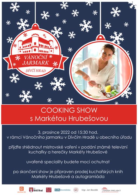 Dívčí Hrad Na Vánočním Jarmarku Předvede Cooking Show Herečka Markéta Hrubešová Sta Bruntálsko