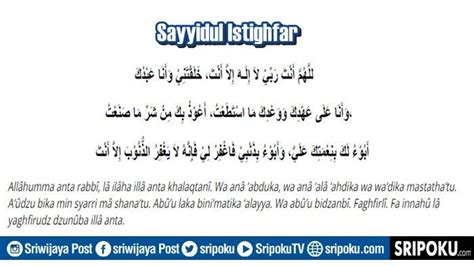 Inilah Keutamaan Membaca Sayyidul Istighfar Setelah Sholat Subuh