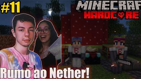 FIZEMOS PORTAL DO NETHER MINECRAFT HARDCORE EP 11 FT LAIS YouTube