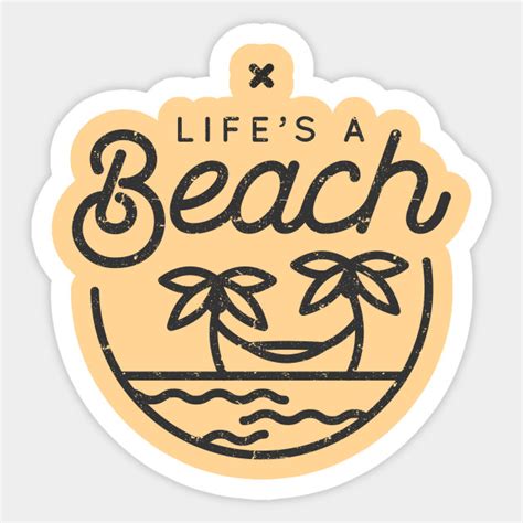 Lifes A Beach Beach Sticker Teepublic