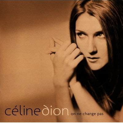 On Ne Change Pas Longbook Edition Cd Celine Dion Mp Buy Full