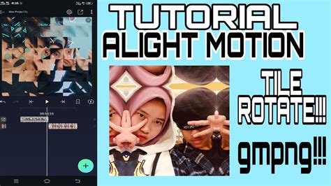 ⏩tutorial Tile Rotate Alight Motion⏪ Youtube