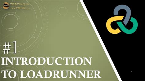 Tutorial 1 Introduction To Loadrunner Performance Testing And Its