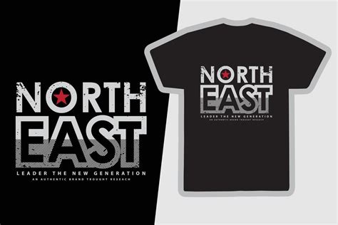 North East T Shirt And Apparel Design Vector Art At Vecteezy