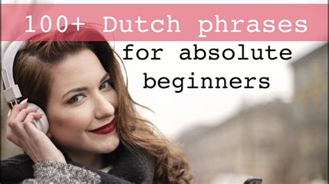 Dutch Sentences For Absolute Beginners Phrases To Know Youtube