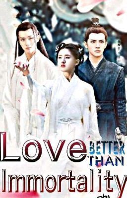 Love Better Than Immortality The End Wattpad