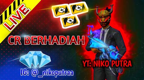 LIVE FF CR BERHADIAH DIAMOND BACA DESKRIPSI YouTube