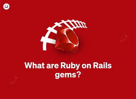 Top Gems In Ruby On Rails Tecorb