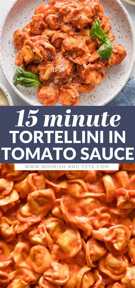 Tortellini With Creamy Tomato Sauce One Pan Minutes Nourish And