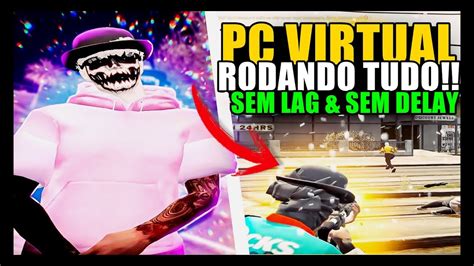 Pc Virtual Rodando Tudo Fivem Mais De Fps Sem Lag Julho