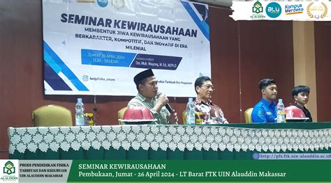 Seminar Kewirausahaan Prodi Pendidikan Fisika Uin Alauddin Makassar