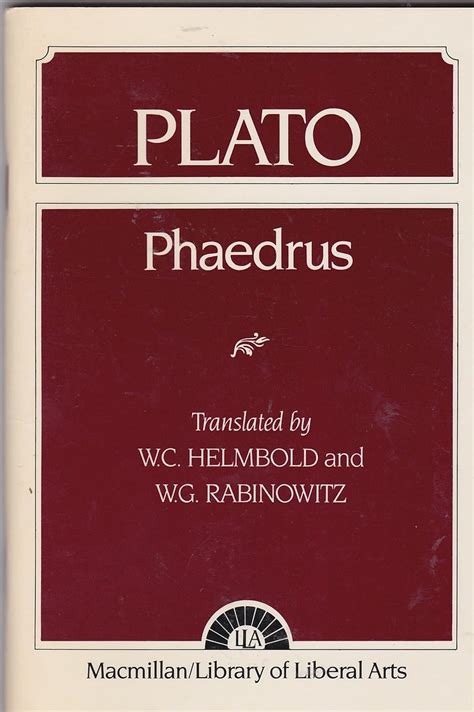 Plato Phaedrus Helmbold W C 9780023529603 Books