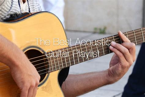 The Best Acoustic Guitar Playlist Duetshop