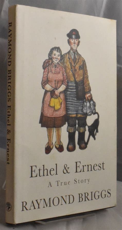 Ethel and Ernest : A True Story by Briggs, Raymond: Fine Hardcover ...