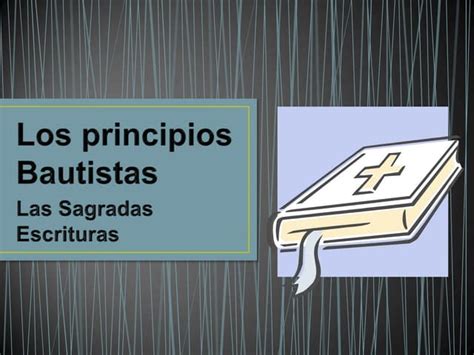 Los Principios Bautistas Ppt