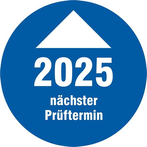 Prüfplakette 2025 mit Pfeil nächster Prüftermin Prüfetiketten 18 30 mm