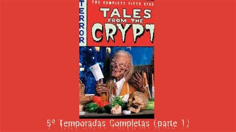 Contos Da Cripta 5º Temporada Completo Parte 1 YouTube