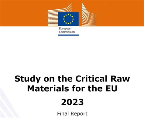 Study On The Critical Raw Materials For The EU 2023 Final Report