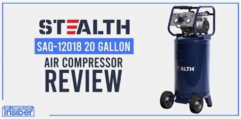 Stealth 20 Gallon Air Compressor Review