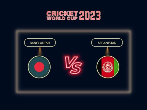 Premium Vector Afghanistan Vs Bangladesh Cricket World Cup Schedule