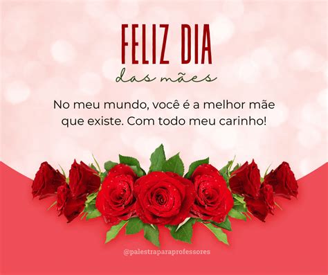 Frases dia das mães curta 100 frases curtas para o Dia das Mães