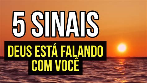 5 SINAIS QUE DEUS ESTÁ FALANDO VOCÊ YouTube