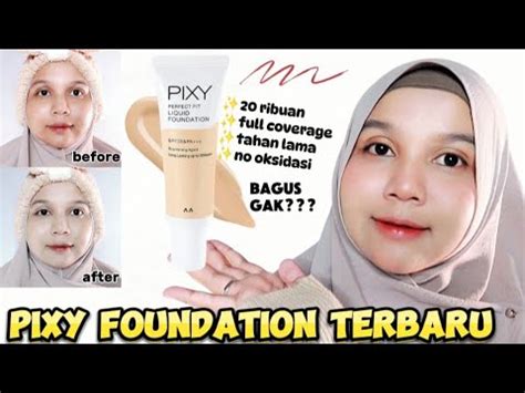 Terbaru Pixy Perfect Fit Liquid Foundation Review Youtube