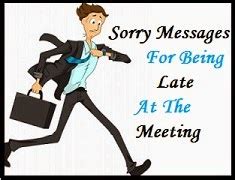 Sorry Messages : For Being Late