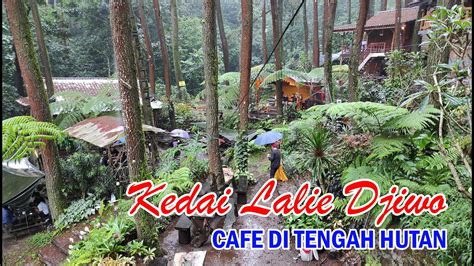 Kedai Lalie Djiwo Tretes Youtube