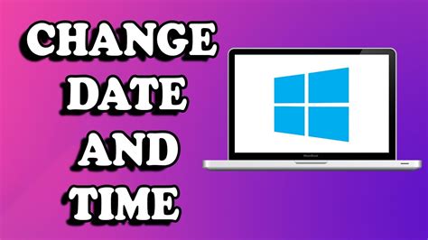 How To Change Date And Time In Windows Change Date And Time In