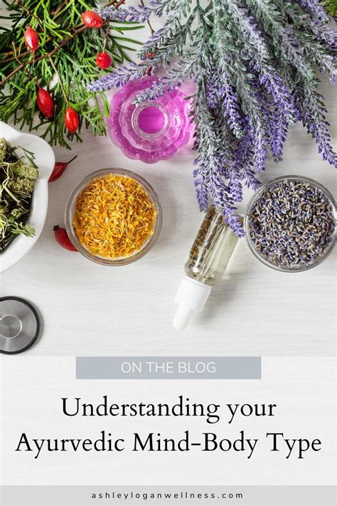 Understanding Your Ayurvedic Mind Body Type Artofit