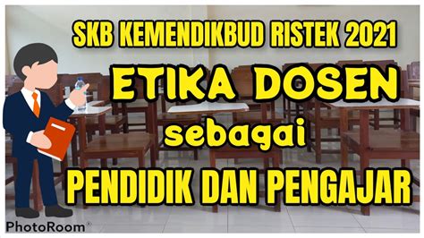 Skb Cpns Kemendikbud Ristek Pembahasan Etika Dosen Sebagai