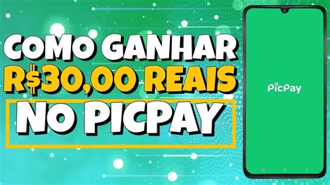 COMO GANHAR 30 REAIS CUPONS PICPAY YouTube