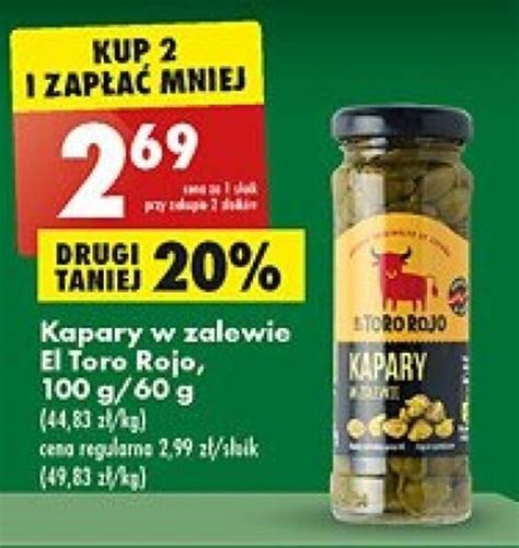 Promocja El Toro Rojo Kapary W Zalewie 100 60g W Biedronka